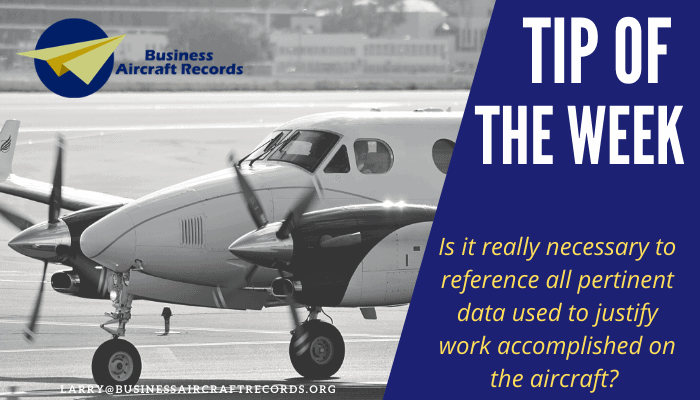 Business Aircraft Records - Tip of the Week - All pertinent data